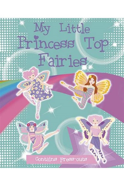 PRINCESS ΤΟΡ-ΜΥ LITTLE PRINCESS ΤΟΡ NO1-FAIRIES