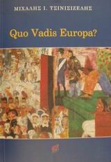 QUO VADIS EUROPA