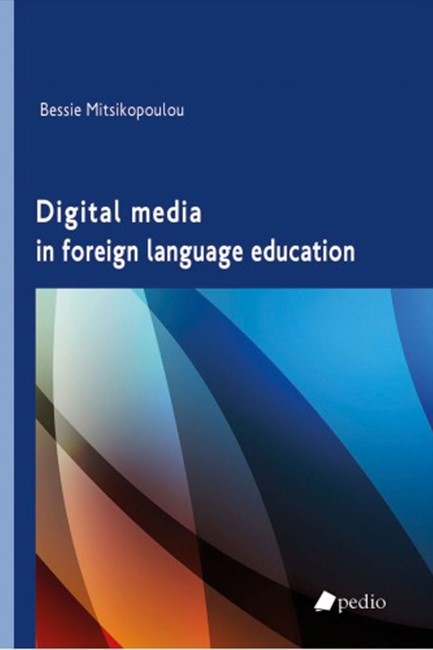 DIGITAL MEDIA IN FOREIGN LANGUAGE EDUCATION