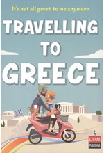 TRAVELLING TO GREECE