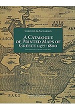 A CATALOGUE OF PRINTED MAPS OF GREECE 1477-1800