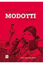 TINA MODOTTI-ΑΠΟ ΤΗΝ ΤΕΧΝΗ ΣΤΗΝ ΕΠΑΝΑΣΤΑΣΗ-ΑΔΕΤΟ