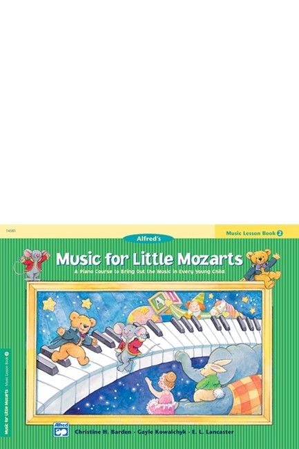 ALFRED'S MUSIC FOR LITTLE MOZARTS-MUSIC LESSON BOOK 2