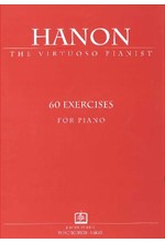 HANON THE VIRTUOSO PIANIST 60 EXERCISES FOR PIANO