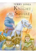 THE KNIGHT AND THE SQUIRE HB