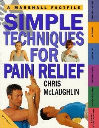 SIMPLE TECHNIQUES FOR PAIN RELIEF PB