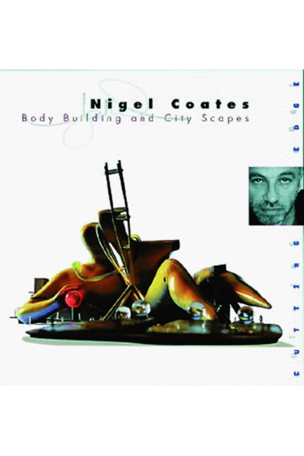 NIGEL COATES BODY BUILDING AND CITY SCAPES HB