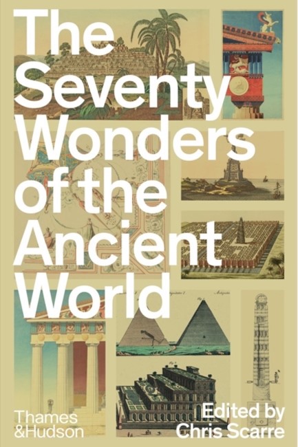 THE SEVENTY WONDERS OF THE ANCIENT WORLD HB