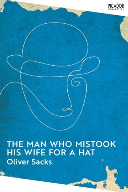 THE MAN WHO MISTOOK HIS WIFE FOR A HAT PB