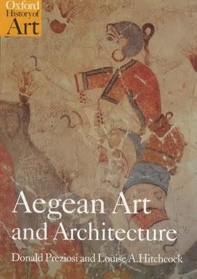 AEGEAN ART AND ARCHITECTURE PB