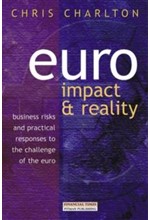 EURO IMPACT & REALITY-BUSINESS RISKS AND PRACTICAL RESPONSES TO THE CHALLENGE OF THE EURO HB