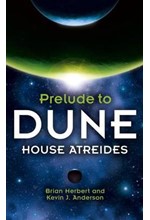 PRELUDE TO DUNE-HOUSE ATREIDES PB