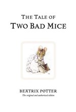 THE TALE OF TWO BAD MICE HB