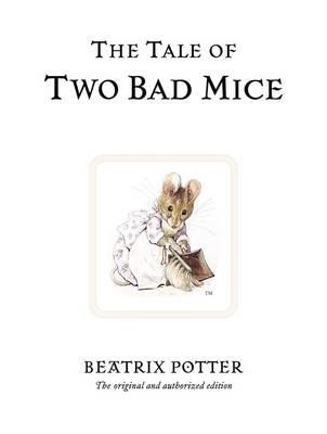 THE TALE OF TWO BAD MICE HB