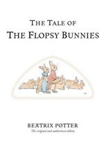 THE TALE OF FLOPSY BUNNIES HB