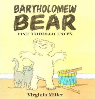 BARTHOLOMEW BEAR FIVE TODDLER HB