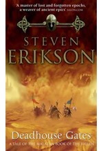 THE MALAZAN BOOK OF THE FALLEN 2-DEADHOUSE GATES PB