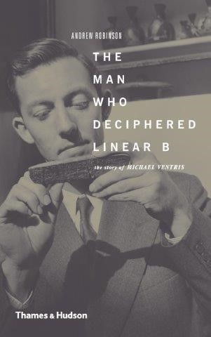 THE MAN WHO DECIPHERED LINEAR B PB