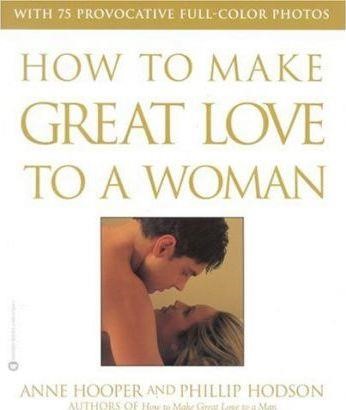 HOW TO MAKE GREAT LOVE TO A WOMAN PB