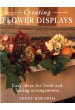 CREATING FLOWER DISPLAYS HB