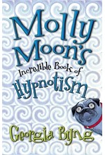 MOLLY MOON'S INCEDIBLE BOOK OF HYPNOTISM PB