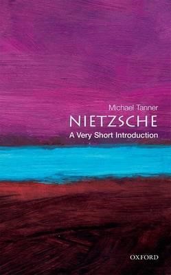 NIETZSCHE A VERY SHORT INTRODUCTION PB