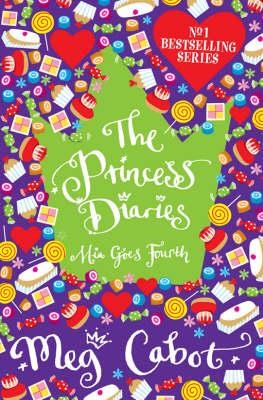 THE PRINCESS DIARIES MIA GOES FOURTH PB