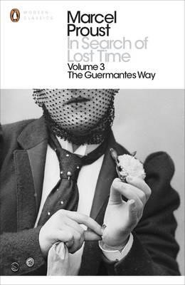 THE GUERMANTES WAY-IN SEARCH OF LOST TIME 3 PB