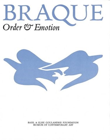 BRAQUE: ORDER AND EMOTION HB