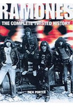 RAMONES:THE COMPLETE TWISTED HISTORY PB