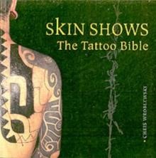 SKIN SHOWS-THE TATOO BIBLE PB