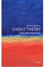 CHOICE THEORY-A VERY SHORT INTRODUCTION PB