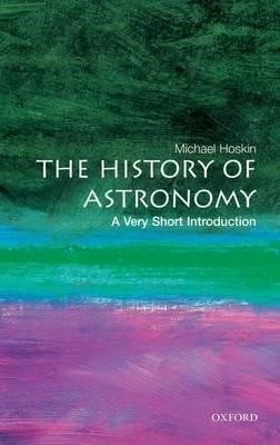 THE HISTORY OF ASTRONOMY A VERY SHORT INTRODUCTION PB