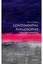 CONTINENTAL PHILOSOPHY A VERY SHORT INTRODUCTION PB