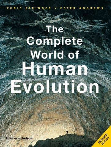 THE COMPLETE WORLD OF HUMAN EVOLUTION-2ND ED. PB