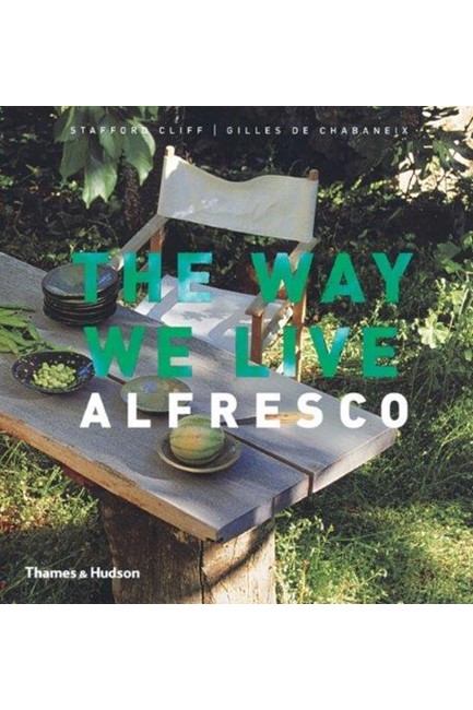 THE WAY WE LIVE ALFRESCO HB