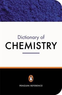 THE PENGUIN DICTIONARY OF CHEMISTRY PB