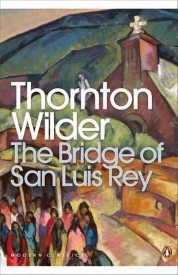 THE BRIDGE OF SAN LUIS REY PB