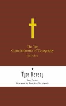 THE 10 COMMANDMENTS OF TYPOGRAPHY-TYPE HERESY HB