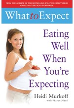 WHAT TO EXPECT-EATING WELL WHEN YOU'RE EXPECTING PB