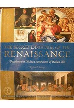 THE SECRET LANGUAGE OF RENAISSANCE HB