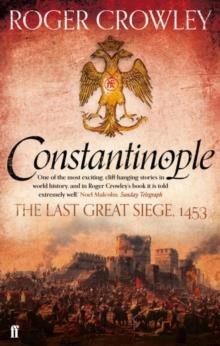 CONSTANTINOPLE THE LAST GREAT SIEGE 1453 PB