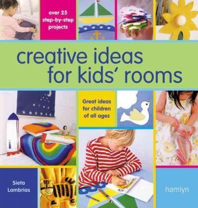 CREATIVE IDEAS FOR KIDS'ROOMS HB