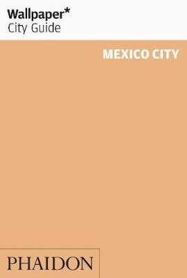 MEXICO CITY-WALLPAPER CITY GUIDE ΡΒ