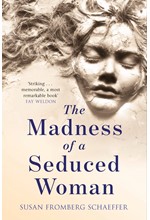 THE MADNESS OF A SEDUCED WOMAN PB