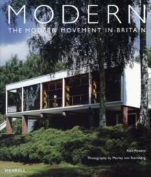 MODERN-THE MODERN MOVEMENT IN BRITAIN PB