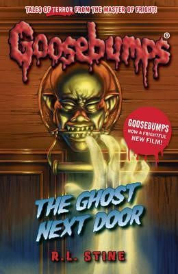 GOOSEBUMPS-THE GHOST NEXT DOOR PB