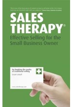 SALES THERAPY-EFFECTIVE SELLING FOR THE SMALL BUSINESS OWNER PB