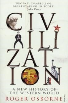 CIVILIZATION-A NEW HISTORY OF THE WESTERN WORLD PB