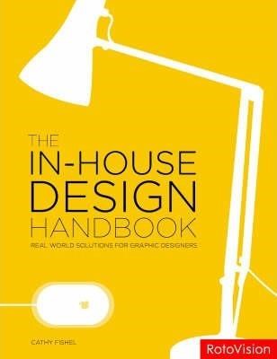 THE IN-HOUSE DESIGN HANDBOOK PB